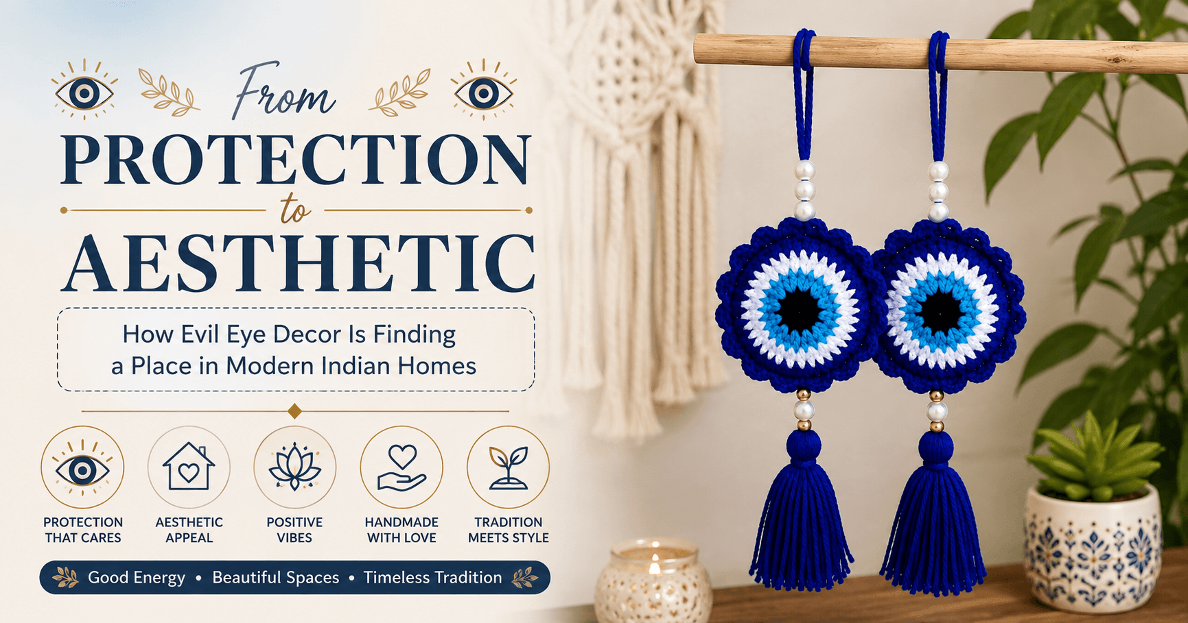 From Protection to Aesthetic: How Evil Eye Decor Is Finding a Place in Modern Indian Homes